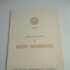 Catálogos y Libros de Monedas: GACETA NUMISMATICA - ANE - FOLLETO-AVANCE (1967) - ASOCIACION NUMISMATICA ESPAÑOLA (A.N.E.). Lote 54698222