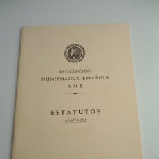 Catálogos y Libros de Monedas: ANE - ESTATUTOS ADAPTADOS - 1967 - ASOCIACION NUMISMATICA ESPAÑOLA (A.N.E.). Lote 54698333