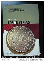 Cat&aacute;logos y libros de monedas: Los Austrias 1556-1700 - Foto 1