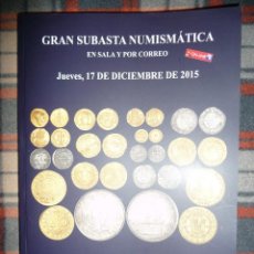 Catálogos y Libros de Monedas: CATÁLOGO SUBASTA NUMISMÁTICA HERVERA DICIEMBRE 2015