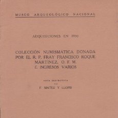 Catálogos y Libros de Monedas: MATEU Y LLOPIS, FELIPE:  COLECCION NUMISMATICA DONADA POR EL R.P. FRAY FRANCISCO ROQUE MARTINEZ. Lote 84534236