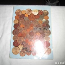 Catálogos y Libros de Monedas: MONEDAS ESPAÑOLAS 1869-1973.JOSE A.VICENTI.MADRID