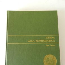 Catálogos y Libros de Monedas: GUIDA ALLA NUMISMATICA LUIGI SACHERO 1968 MONEDA NUMISMATICA