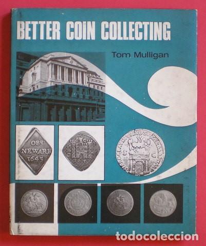 Cat&aacute;logos y libros de monedas: Tom Mulligan : Better Coin Collecting - Foto 1