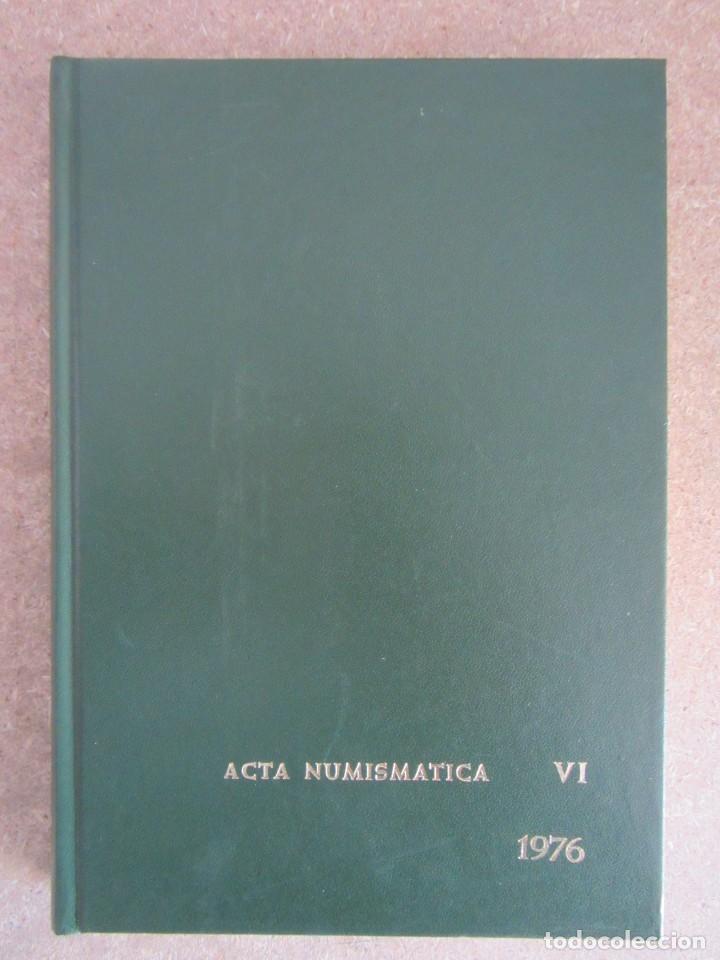 Cat&aacute;logos y libros de monedas: ACTA NUMISMATICA VI 1976. PERFECTO ESTADO - Foto 1