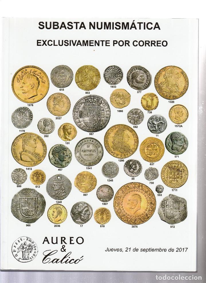 CATALOSO DE SUBASTAS AUREO Y CALICO- 21 DE SETIEMBRE DE 2017 (Numismática - Catálogos y Libros)