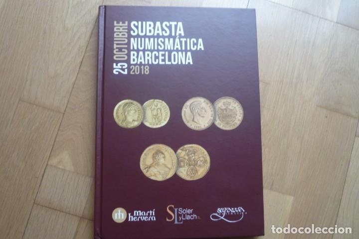Cat&aacute;logos y libros de monedas: CATALOGO DE SUBASTAS SOLER Y LLACH 25 OCTUBRE DE 2018. - Foto 1