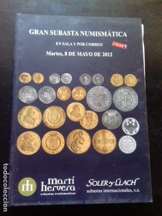 Cat&aacute;logos y libros de monedas: SUBASTA. MARTI HERVERA. MAYO - 2012. - Foto 1