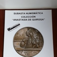 Catálogos y Libros de Monedas: CATALOGO SUBASTA AUREO COLECCION ANASTASIA DE QUIROGA. ABRIL 2011