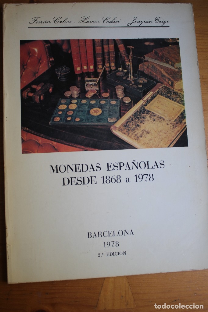Cat&aacute;logos y libros de monedas: CATALOGO MONEDAS ESPA&Ntilde;OLAS DESDE 1868 A 1978 - Foto 1