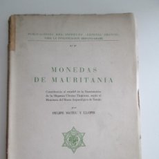 Catálogos e Livros de Moedas: MONEDAS DE MAURITANIA * FELIPE MATEU Y LLOPIS * 1946. Lote 179380427