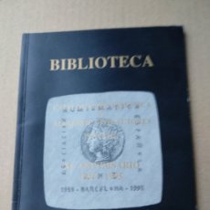Catálogos e Livros de Moedas: CATALOGACION TEMATICA Y ALFABETICA POR AUTORES (SINTESIS) XL ANIVERSARIO A.N.E. 1955-1995. Lote 183936035