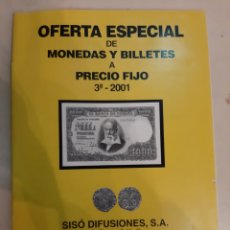Catálogos y Libros de Monedas: OFERTA ESPECIAL 2001 SISO LERIDA MONEDAS BILLETES NUMISMÁTICA COLISEVM. Lote 186437823