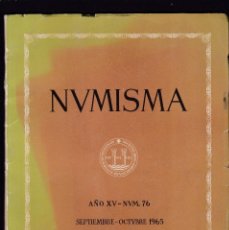 Cataloghi e Libri di Monete: NUMISMA - Nº 76 / SEPTIEMBRE-OCTUBRE 1965 - ILUSTRADO
