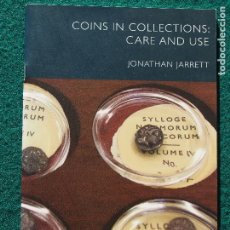Catálogos y Libros de Monedas: JONATHAN JARRET - COINS IN COLLECTIONS: CARE AND USE15. Lote 196213277