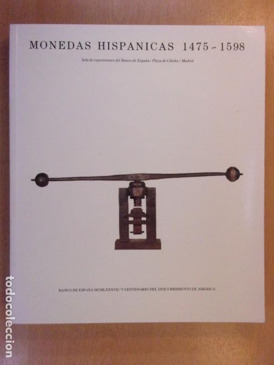 Cat&aacute;logos y libros de monedas: MONEDAS HISP&Aacute;NICAS 1475-1598 - Foto 1