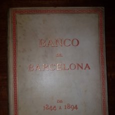 Catálogos y Libros de Monedas: BANCO DE BARCELONA - 1844-1894 - QUINCUAGESIMO ANIVERSARIO DE SU CREACION - MEMORIA -. Lote 207868028