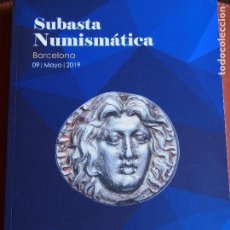 Catálogos y Libros de Monedas: CATÁLOGO SUBASTA SOLER LLACH / HERVERA 9-5-2019 MONEDA ANTIGUA Y ESPAÑA Y ULTRAMAR. BILLETES.. Lote 213557680