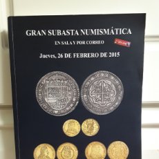 Catálogos y Libros de Monedas: CATALOGO SUBASTA DE MARTI HERVERA Y SOLER Y LLACH. FEBRERO 2015.