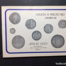 Catálogos y Libros de Monedas: CATÁLOGO OFERTA A PRECIO FIJO OTOÑO 82. JESÚS VICO. Lote 223504705