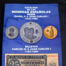 Catálogos e Livros de Moedas: CATÁLOGO DE LAS MONEDAS ESPAÑOLAS DESDE ISABEL II A JUAN CARLOS I (1833-1999) HERMANOS GUERRA. Lote 275112063