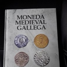 Catalogues et Livres de Monnaies: CATALOGO MONEDA MEDIEVAL GALLEGA. CATALOGO COMENTADO. 2018. Lote 308364078