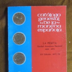Catalogues et Livres de Monnaies: CATÁLOGO GENERAL DE LA MONEDA ESPAÑOLA. XIV EDICIÓN 1977/78. JOSÉ A. VICENTÍ.. Lote 283238518