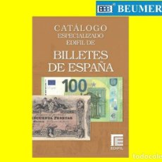 Catálogos y Libros de Monedas: CATÁLOGO ESPECIALIZADO EDIFIL DE BILLETES DE ESPAÑA. EDICIÓN 2021. A TODO COLOR
