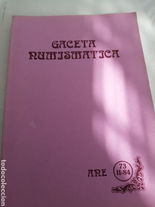 Cat&aacute;logos y libros de monedas: Gaceta Numismatica 1984 - Foto 1