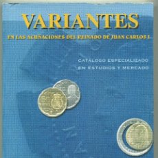 Catalogues et Livres de Monnaies: VARIANTES EN LAS ACUÑACIONES DEL REINADO DE JUAN CARLOS I ( CAT97 ). Lote 300464283