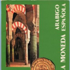 Catalogues et Livres de Monnaies: PRONTUARIO DE LA MONEDA ARABIGO ESPAÑOLA ( CAT110 ). Lote 300465293