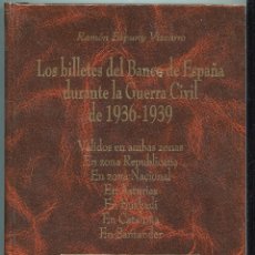 Catálogos e Livros de Moedas: LOS BILLETES DEL BANCO DE ESPAÑA DURANTE LA GUERRA CIVIL 1936-1939 ( CAT127 ). Lote 303043943