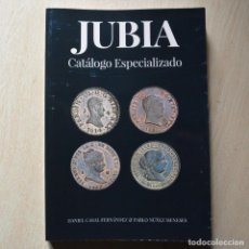 Catalogues et Livres de Monnaies: JUBIA CATÁLOGO ESPECIALIZADO - NUEVO - LEVE DEFECTO DE IMPRENTA EN PORTADA. Lote 306828223