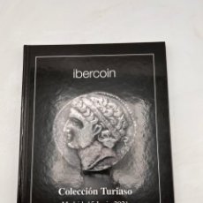 Catálogos y Libros de Monedas: CATÁLOGO. IBERCOIN. COLECCIÓN TURIASO. JUNIO DE 2021. PAGINAS:131. Lote 309126033