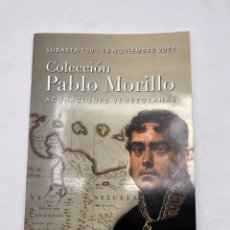 Catálogos y Libros de Monedas: CATÁLOGO. COLECCION PABLO MORILLO. ACUÑACIONES VENEZOLANAS. TALUER & FAU. NOVIEMBRE 2021.. Lote 320152183