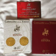 Catalogues et Livres de Monnaies: NUMISMÁTICA CATÁLOGO MONEDAS CABALLERO DE LAS YNDIAS. ESPAÑA (AUREO & CALICÓ, BARCELONA, 2009). Lote 310034753