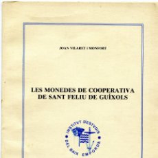 Catalogues et Livres de Monnaies: LES MONEDES DE COOPERATIVA DE SANT FELIU DE GUIXOLS ( CAT153 ). Lote 310118043