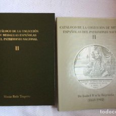 Catálogos y Libros de Monedas: CATÁLOGO DE LA COLECCIÓN DE MEDALLAS ESPAÑOLAS DEL PATRIMONIO NACIONAL. II (2003) 1ª ED. NUEVO. Lote 313769878