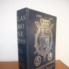 Catálogos e Livros de Moedas: LAS MONEDAS ESPAÑOLAS DESDE LOS REYES CATÓLICOS A JUAN CARLOS I (1976) JUAN CAYÓN Y CARLOS CASTÁN. Lote 329527353