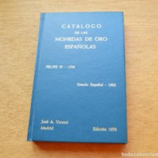 Catálogos y Libros de Monedas: CATÁLOGO DE LAS MONEDAS DE ORO ESPAÑOLAS 1978.. Lote 347038778