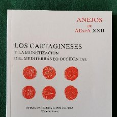Catálogos e Livros de Moedas: LOS CARTAGINESES Y LA MONETIZACION DEL MEDITERRANEO OCCIDENTAL. Lote 356306410