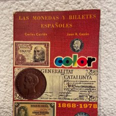 Catálogos y Libros de Monedas: CATÁLOGO LAS MONEDAS Y BILLETES ESPAÑOLES 1868-1978. Lote 362229070