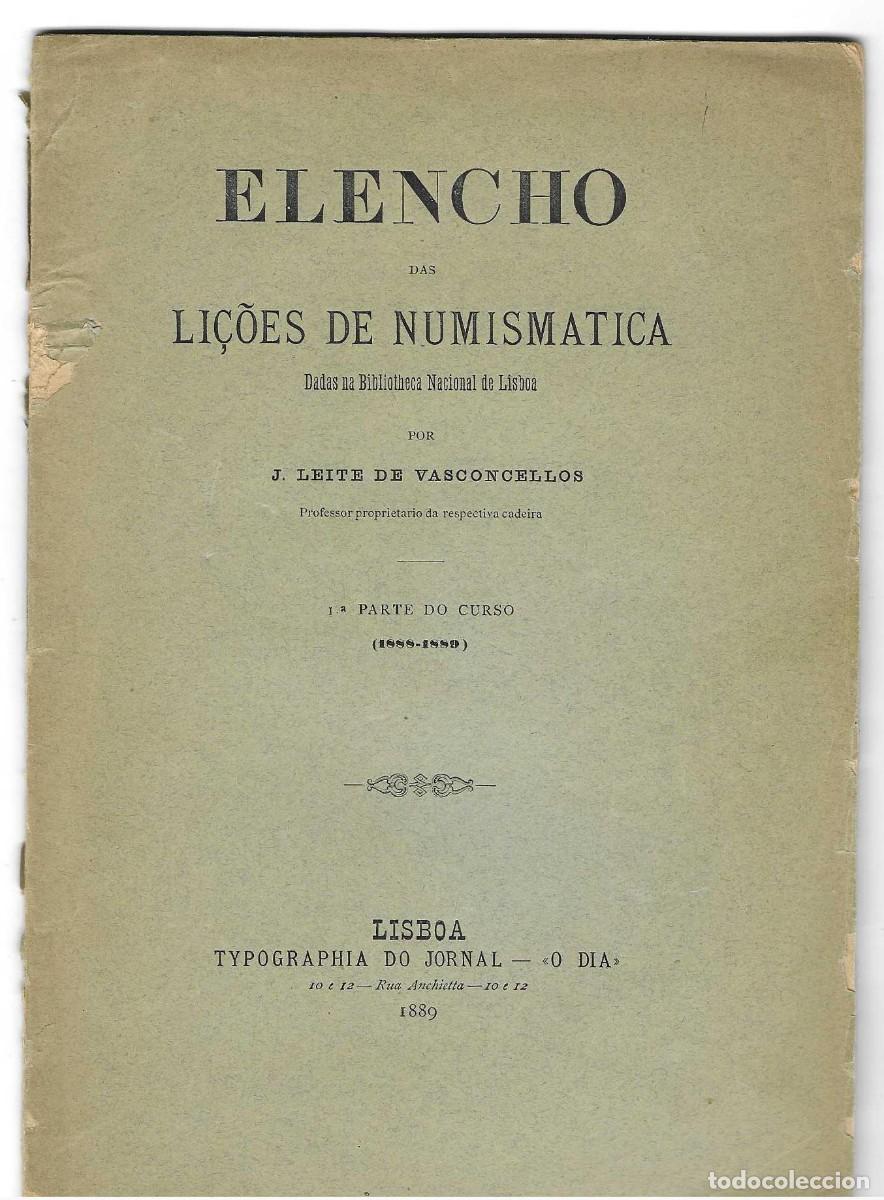 Kataloge und M&uuml;nzb&uuml;cher: Elencho das li&ccedil;&otilde;es de numismatica. J. Leite de Vasconcellos. 1889