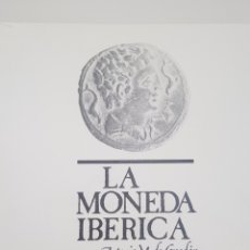 Catálogos y Libros de Monedas: LA MONEDA IBERICA GUADAN. Lote 365116791