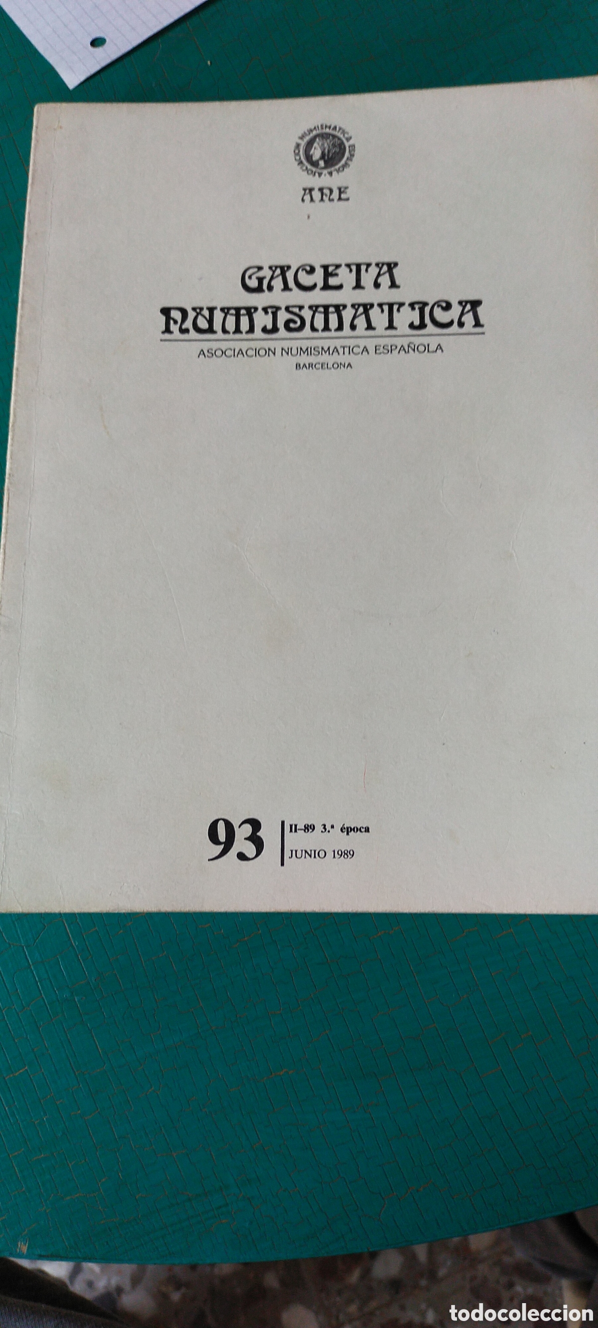 Cat&aacute;logos y libros de monedas: Gaceta nomism&aacute;tica 93 junio 1989 - Foto 1