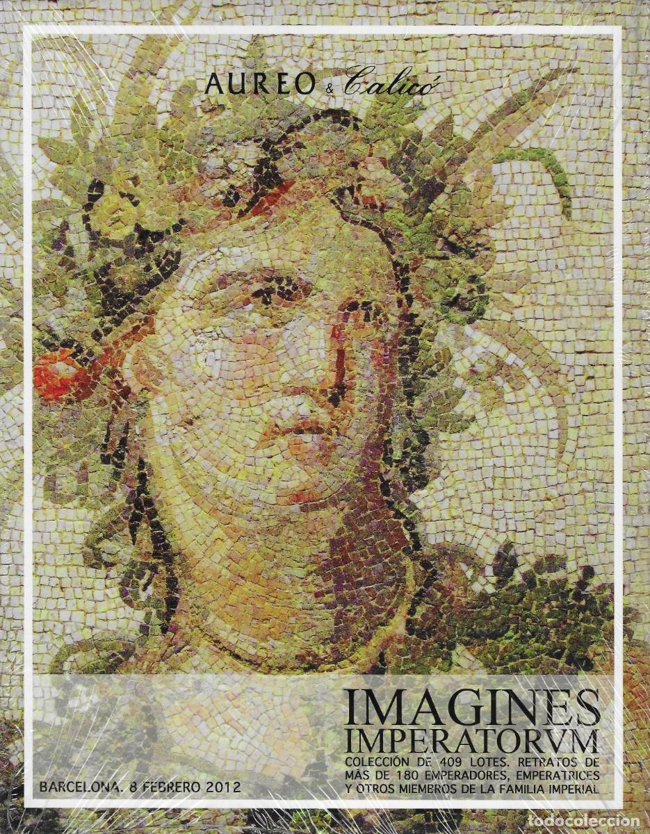 Cat&aacute;logos y libros de monedas: &Aacute;ureo & Calic&oacute;. Imagines Imperatorvm.