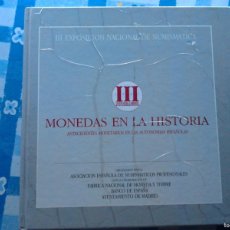 Catálogos y Libros de Monedas: MONEDAS EN LA HISTORIA, ANTECEDENTES MONETARIOS EN LAS AUTONOMÍAS ESPAÑOLAS, 1987