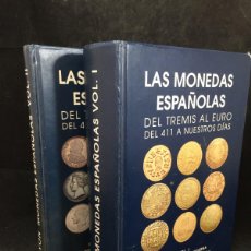 Catálogos y Libros de Monedas: LAS MONEDAS ESPAÑOLAS. DEL TREMIS AL EURO DEL. 411 A NUESTROS DÍAS. CLEMENTE, ADOLFO,JUAN CAYON 2005. Lote 377504834
