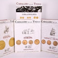 Catálogos y Libros de Monedas: COLECCIÓN CABALLERO DE LAS YNDIAS SUBASTA PÚBLICA 3 LIBROS + SUPLEMENTO - AUREO & CALICÓ - 2009 2010. Lote 379198389