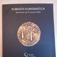 Catálogos y Libros de Monedas: CATÁLOGO DE SUBASTAS SOLLER Y LLACH.